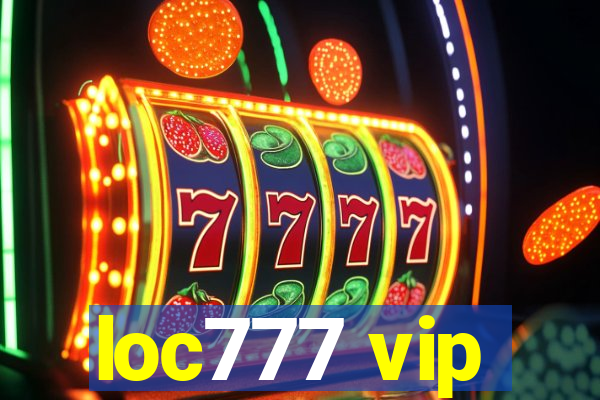 loc777 vip