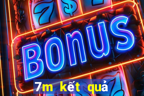 7m kết quả bóng đá