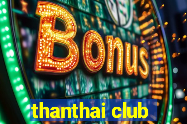 thanthai club