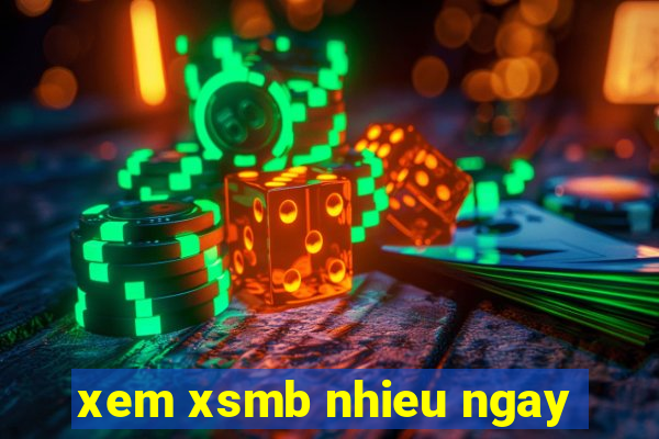 xem xsmb nhieu ngay