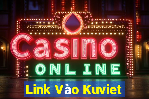 Link Vào Kuviet