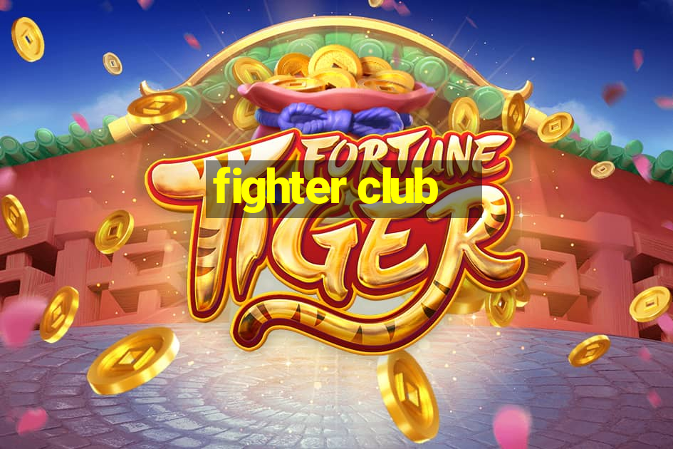 fighter club