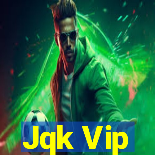 Jqk Vip