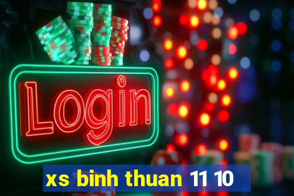 xs binh thuan 11 10