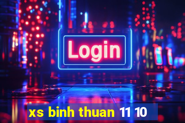 xs binh thuan 11 10