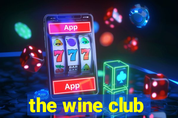 the wine club