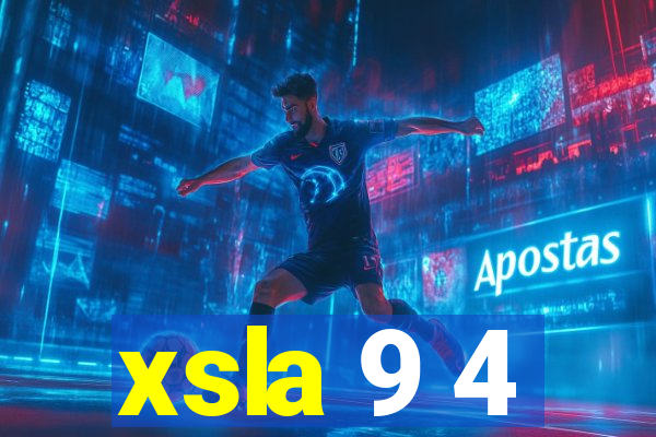 xsla 9 4