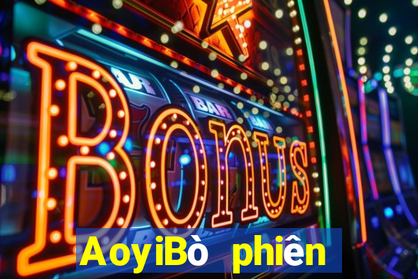 AoyiBò phiên bản táo