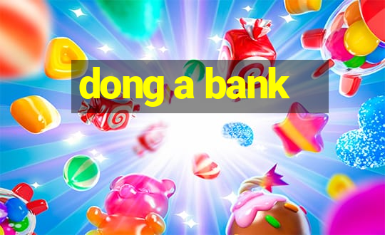 dong a bank