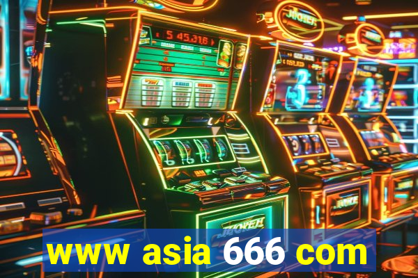 www asia 666 com