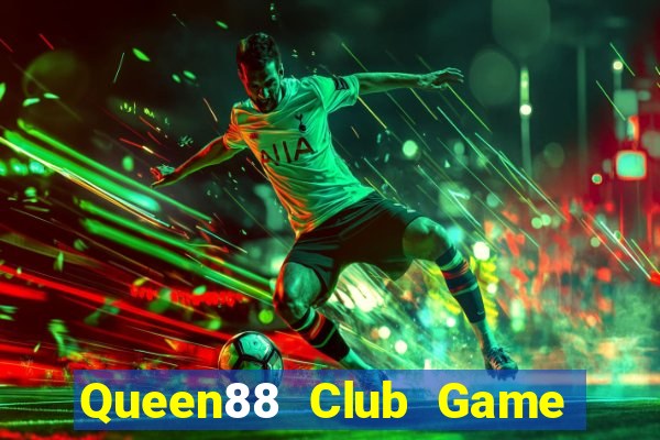 Queen88 Club Game Bài Phỏm