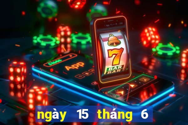 ngày 15 tháng 6 xổ số bình thuận