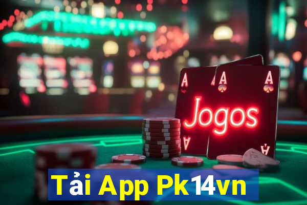 Tải App Pk14vn