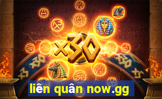 liên quân now.gg