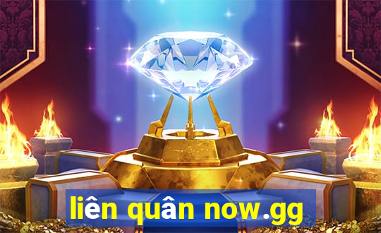 liên quân now.gg