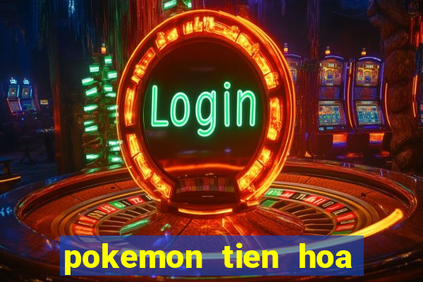 pokemon tien hoa mega tap 1