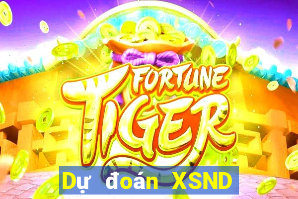 Dự đoán XSND ngày 20