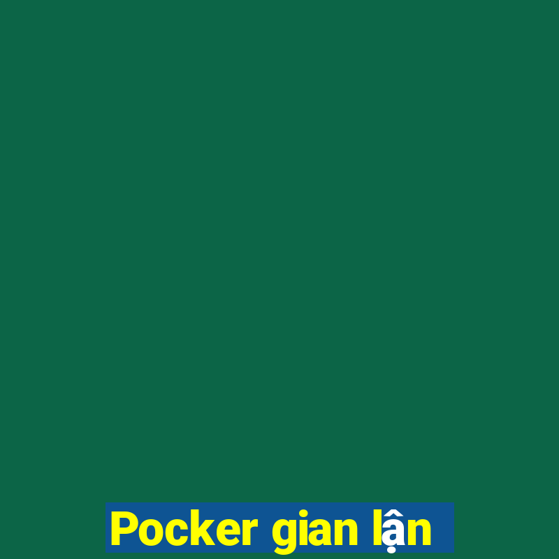 Pocker gian lận