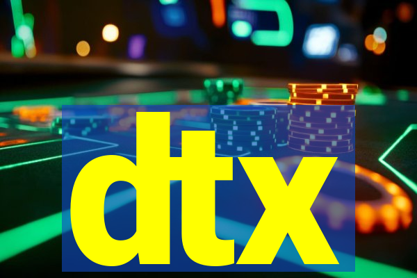 dtx