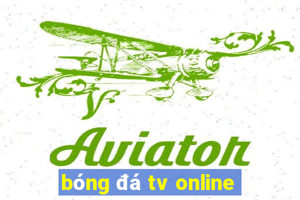 bóng đá tv online