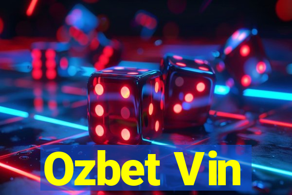 Ozbet Vin