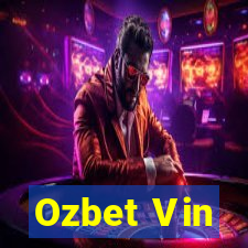 Ozbet Vin