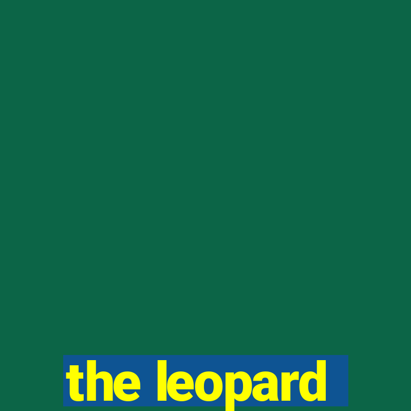 the leopard