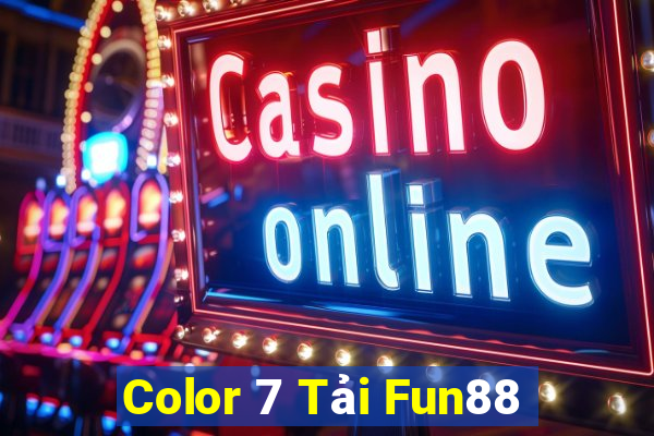 Color 7 Tải Fun88