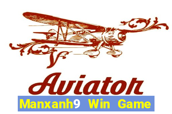 Manxanh9 Win Game Bài 247 Club