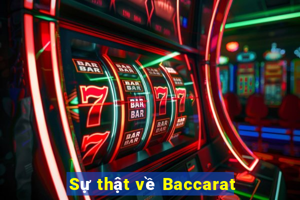 Sự thật về Baccarat