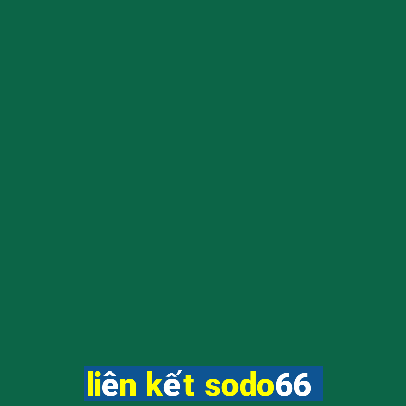 liên kết sodo66