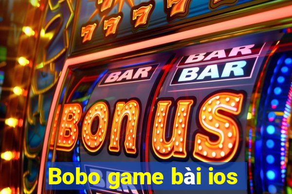 Bobo game bài ios