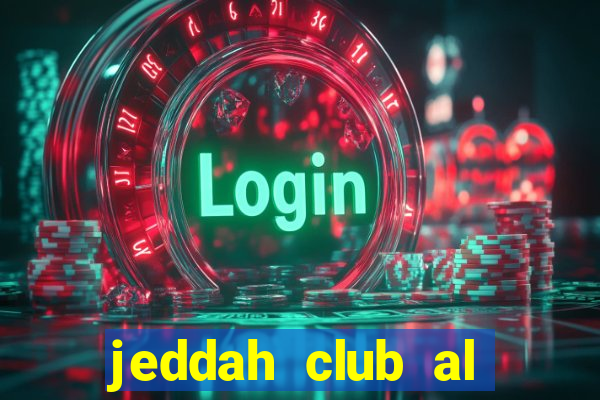 jeddah club al shoulla fc