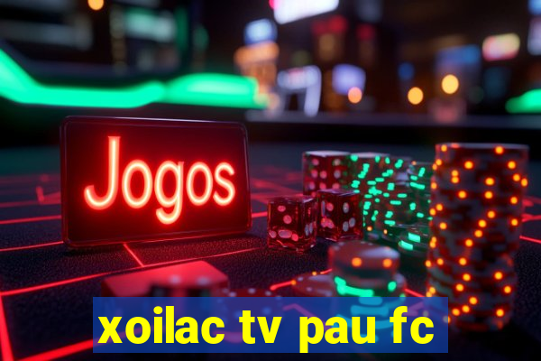 xoilac tv pau fc