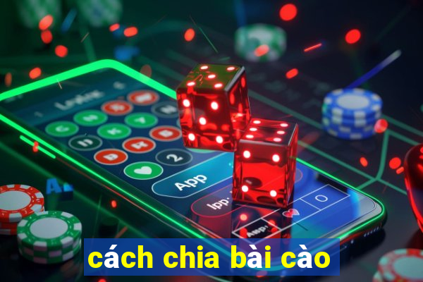 cách chia bài cào