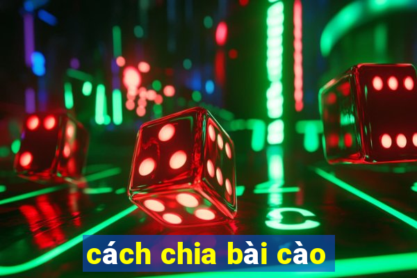 cách chia bài cào