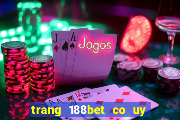 trang 188bet co uy tin khong