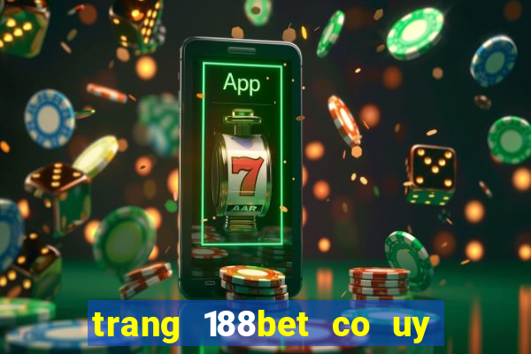 trang 188bet co uy tin khong