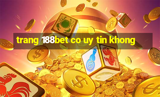 trang 188bet co uy tin khong