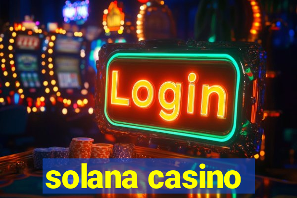 solana casino