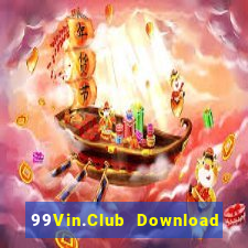 99Vin.Club Download Game Bài