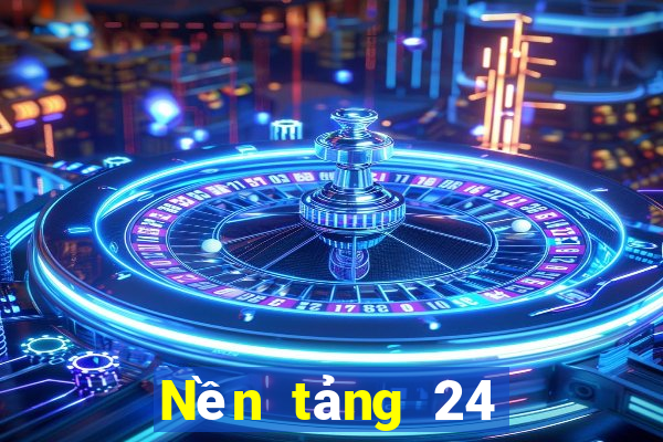 Nền tảng 24 giờ tại Việt nam