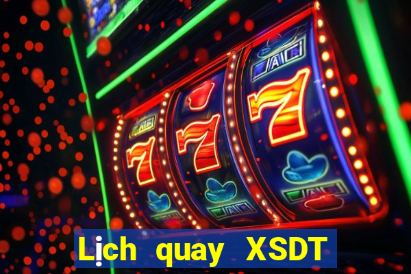 Lịch quay XSDT ngày 30