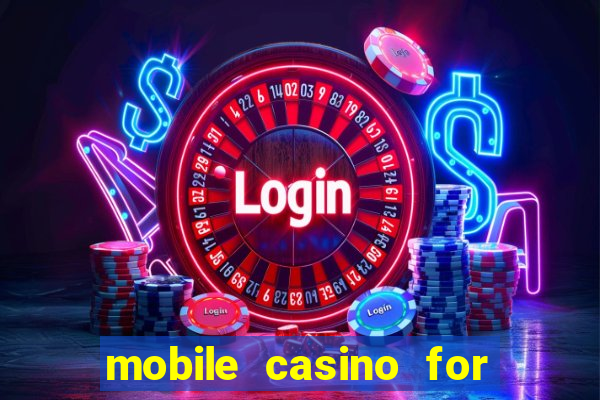 mobile casino for real money