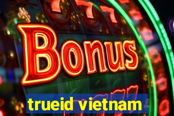 trueid vietnam