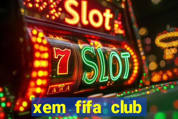 xem fifa club world cup ở đâu