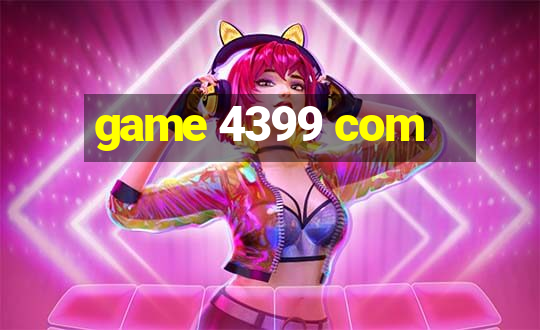 game 4399 com