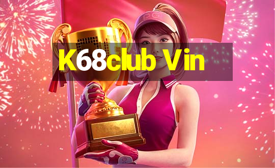 K68club Vin