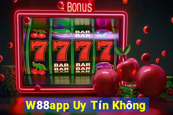 W88app Uy Tín Không