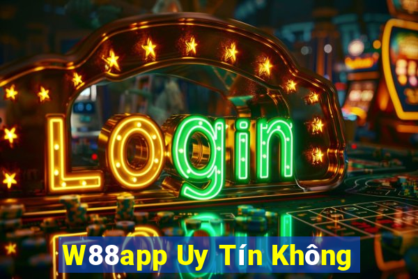 W88app Uy Tín Không